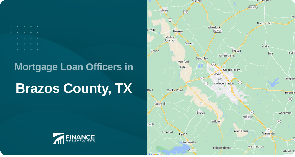 Mortgage Loan Officers in Brazos County, TX