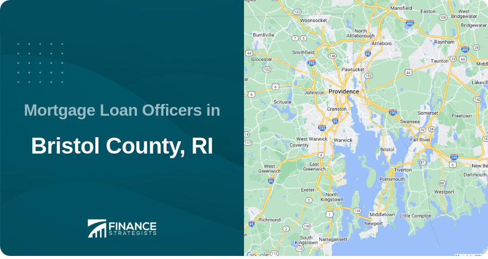 Mortgage Loan Officers in Bristol County, RI
