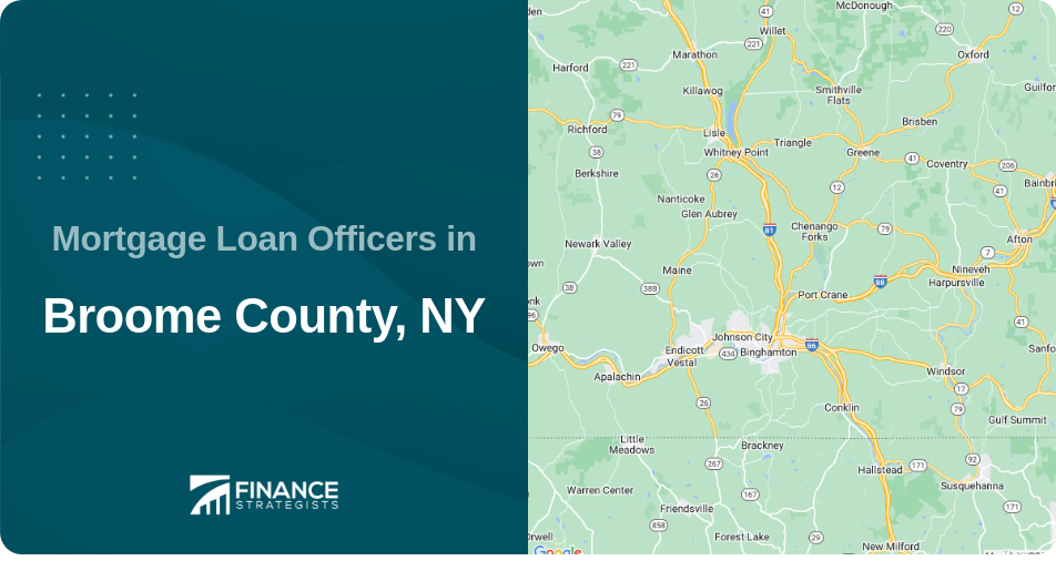 Mortgage Loan Officers in Broome County, NY