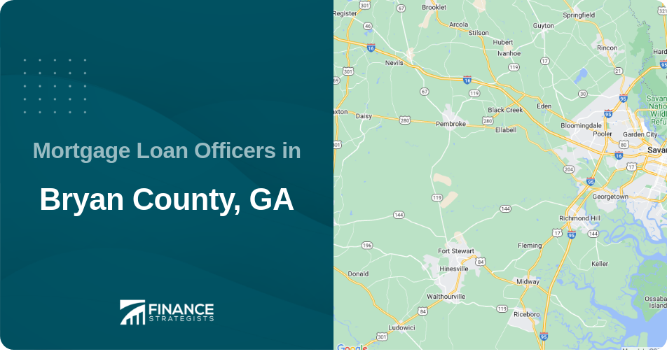 Mortgage Loan Officers in Bryan County, GA