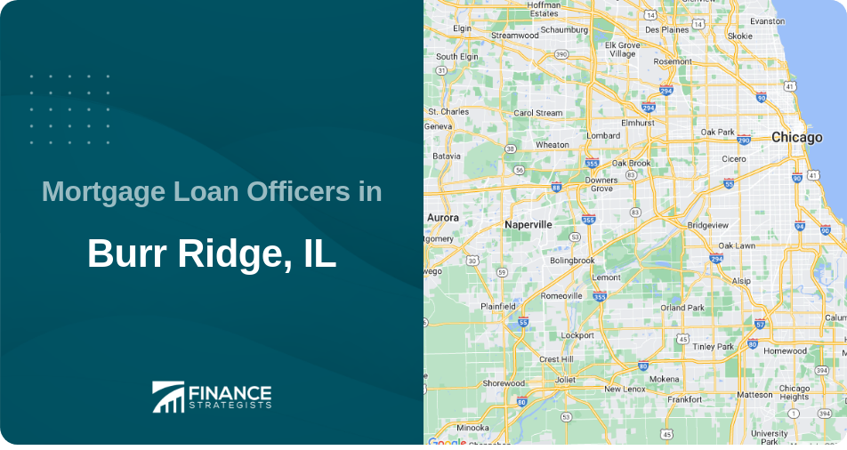 Mortgage Loan Officers in Burr Ridge, IL