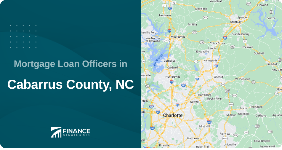 Mortgage Loan Officers in Cabarrus County, NC