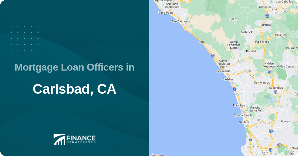 Mortgage Loan Officers in Carlsbad, CA
