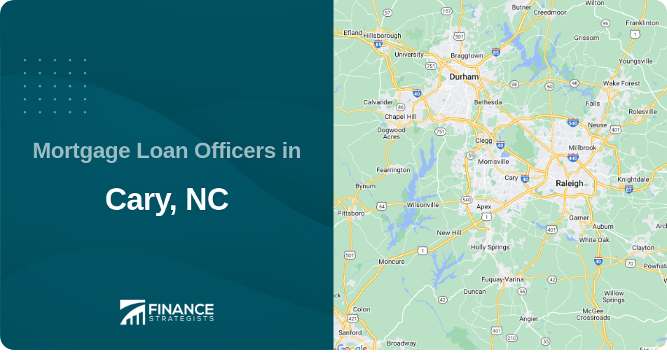 Mortgage Loan Officers in Cary, NC