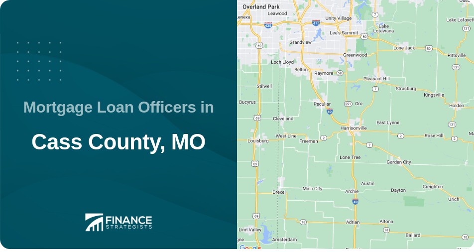 Mortgage Loan Officers in Cass County, MO