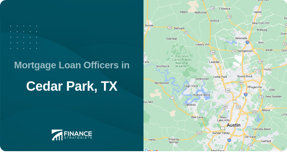 Mortgage Loan Officers in Cedar Park, TX