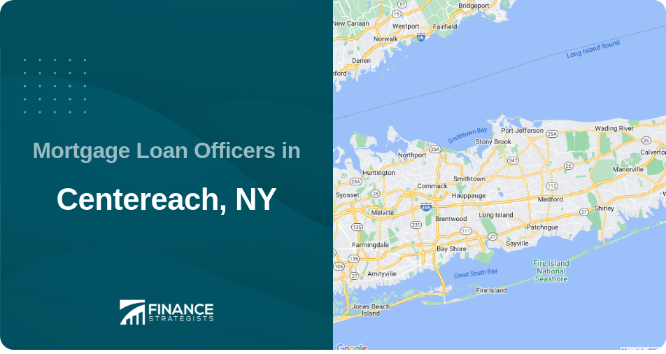 Mortgage Loan Officers in Centereach, NY