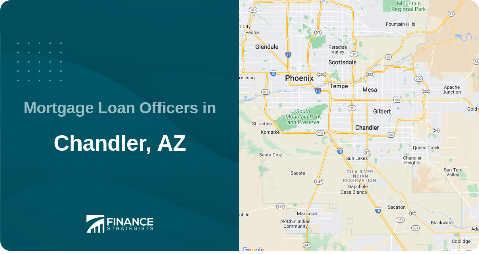 Mortgage Loan Officers in Chandler, AZ
