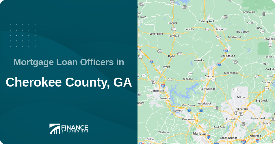 Mortgage Loan Officers in Cherokee County, GA