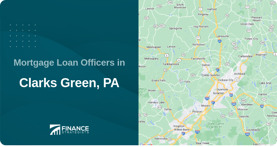 Mortgage Loan Officers in Clarks Green, PA