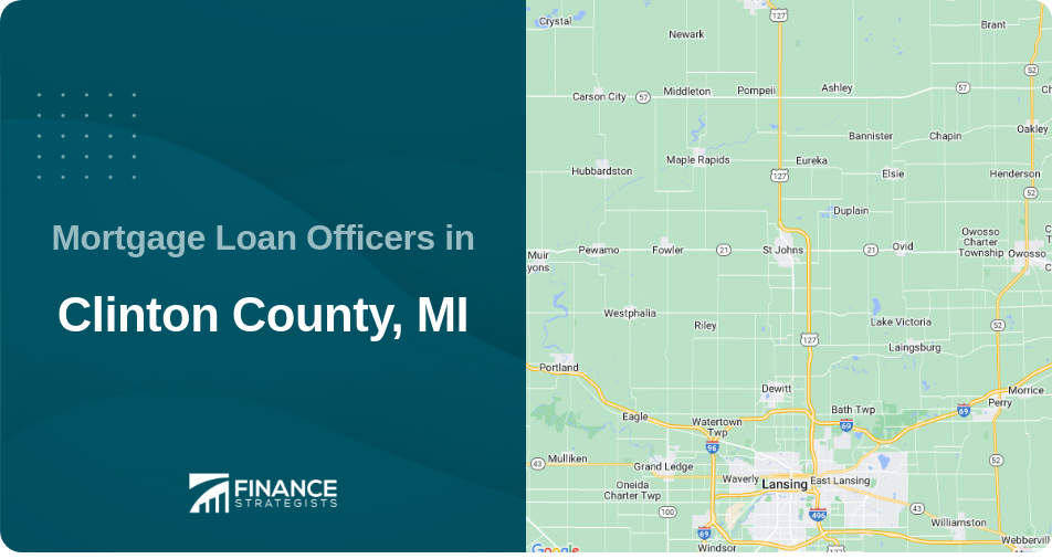 Mortgage Loan Officers in Clinton County, MI