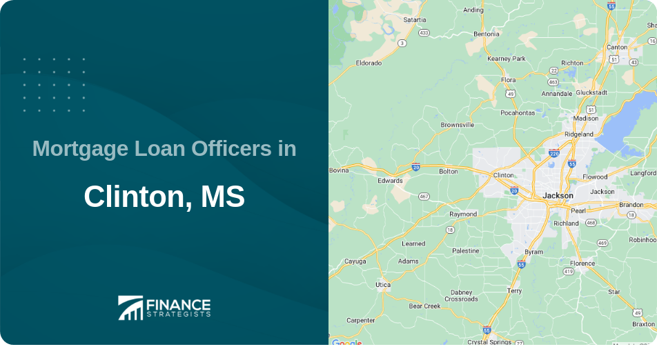 Mortgage Loan Officers in Clinton, MS
