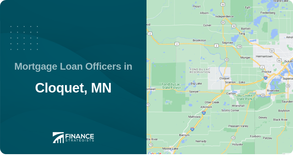 Mortgage Loan Officers in Cloquet, MN