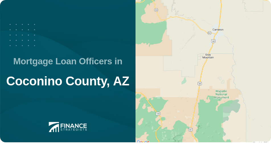 Mortgage Loan Officers in Coconino County, AZ