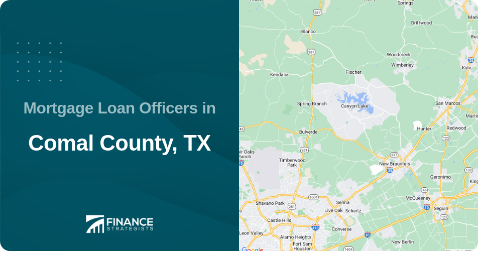 Mortgage Loan Officers in Comal County, TX