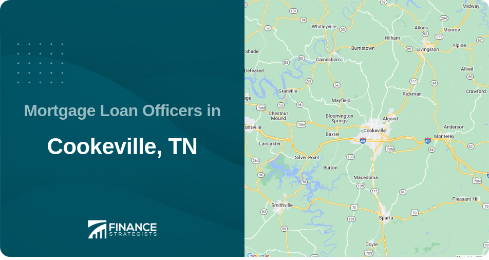 Mortgage Loan Officers in Cookeville, TN