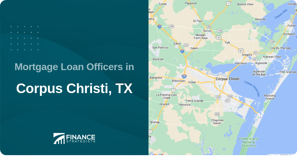 Mortgage Loan Officers in Corpus Christi, TX
