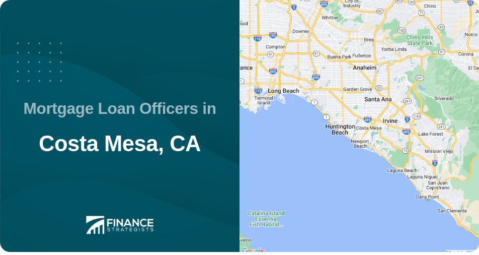 Mortgage Loan Officers in Costa Mesa, CA