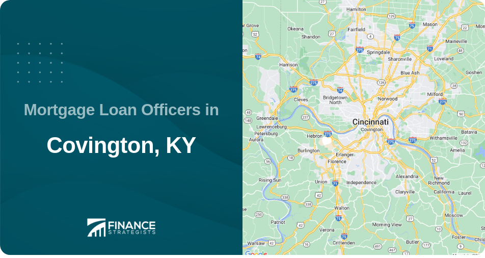 Mortgage Loan Officers in Covington, KY