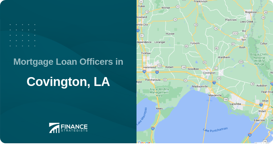 Mortgage Loan Officers in Covington, LA
