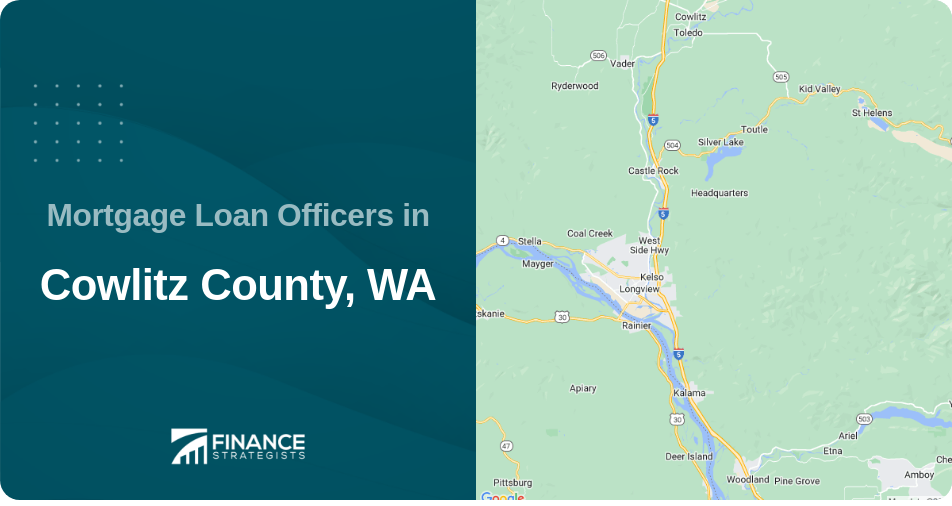 Mortgage Loan Officers in Cowlitz County, WA
