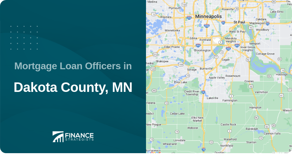 Mortgage Loan Officers in Dakota County, MN
