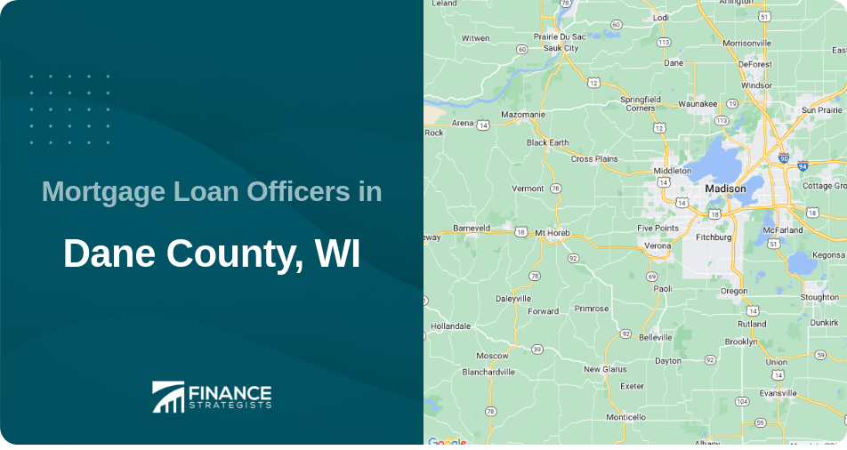 Mortgage Loan Officers in Dane County, WI