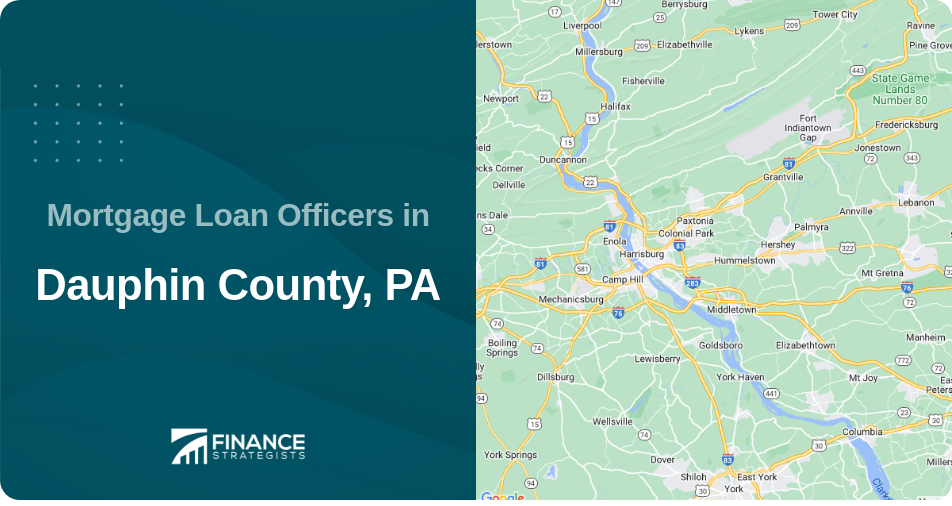 Mortgage Loan Officers in Dauphin County, PA