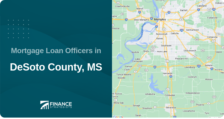 Mortgage Loan Officers in DeSoto County, MS