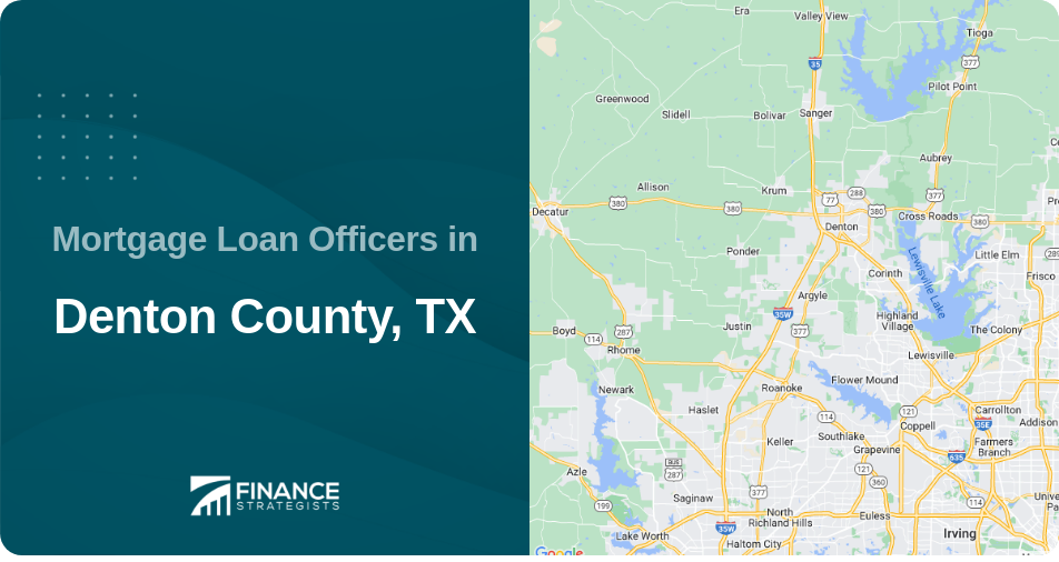 Mortgage Loan Officers in Denton County, TX