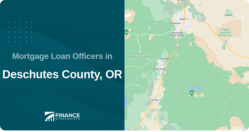Mortgage Loan Officers in Deschutes County, OR