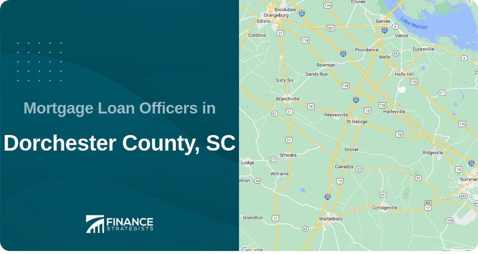 Mortgage Loan Officers in Dorchester County, SC