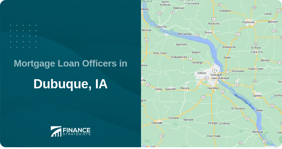 Mortgage Loan Officers in Dubuque, IA