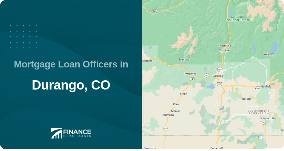 Mortgage Loan Officers in Durango, CO