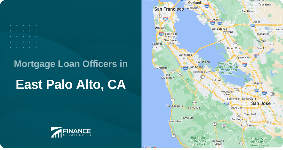 Mortgage Loan Officers in East Palo Alto, CA