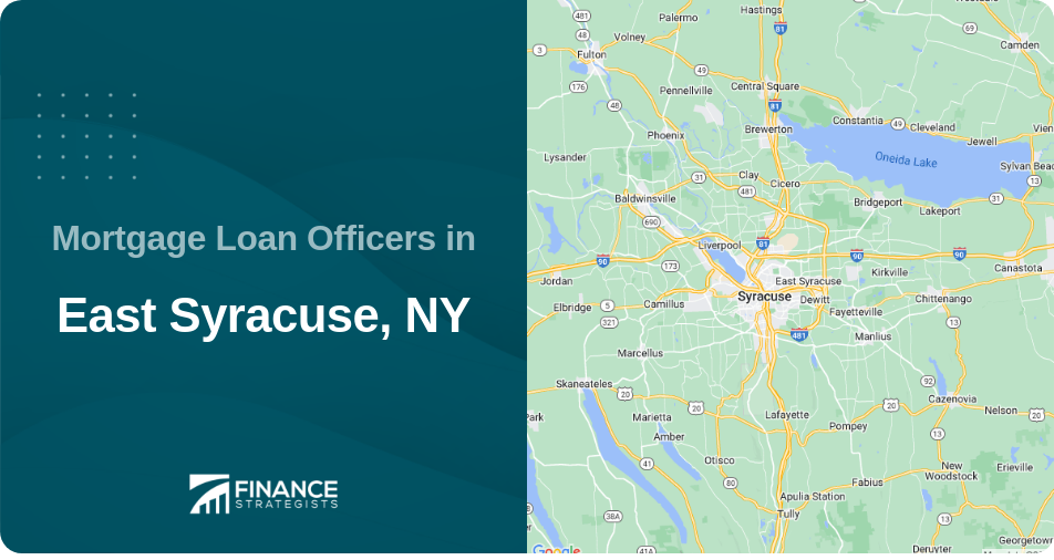 Mortgage Loan Officers in East Syracuse, NY
