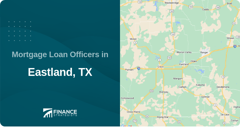 Mortgage Loan Officers in Eastland, TX