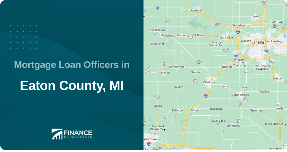 Mortgage Loan Officers in Eaton County, MI