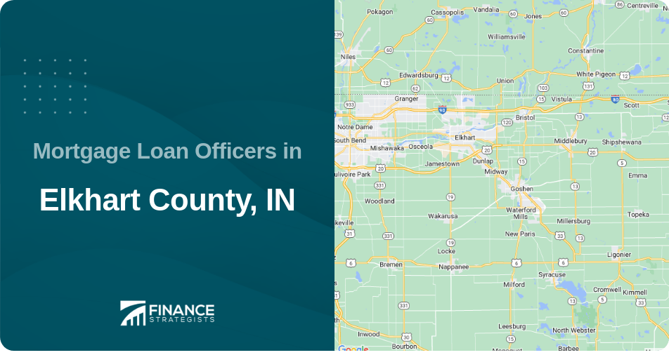 Mortgage Loan Officers in Elkhart County, IN