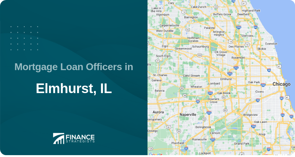 Mortgage Loan Officers in Elmhurst, IL