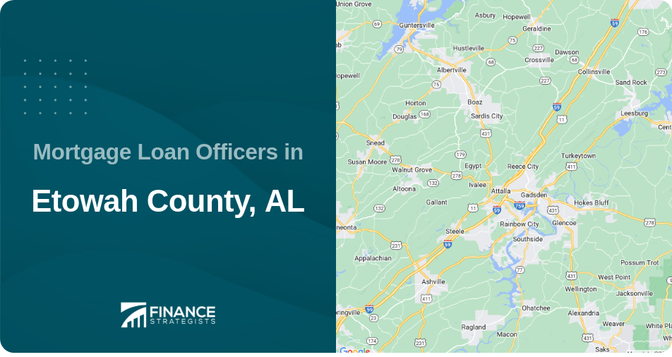 Mortgage Loan Officers in Etowah County, AL