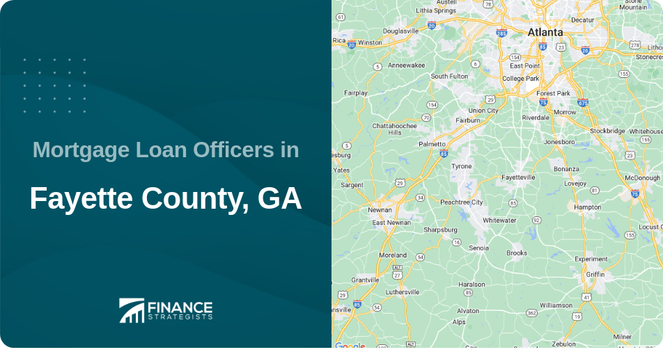 Mortgage Loan Officers in Fayette County, GA