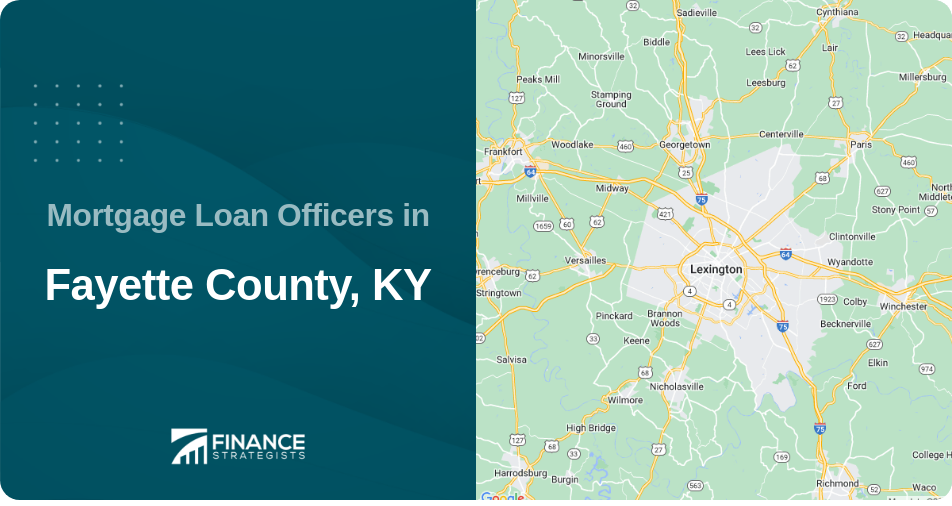 Mortgage Loan Officers in Fayette County, KY