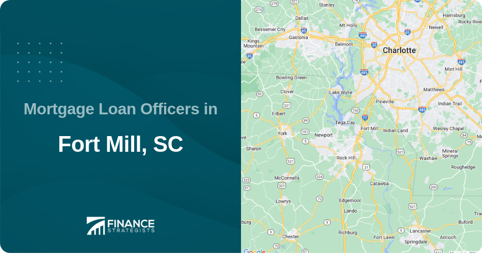Mortgage Loan Officers in Fort Mill, SC