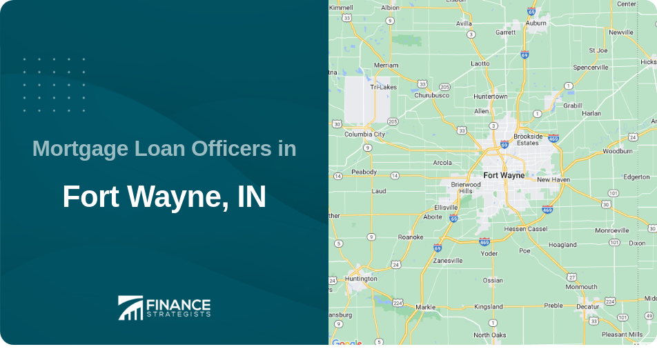 Mortgage Loan Officers in Fort Wayne, IN