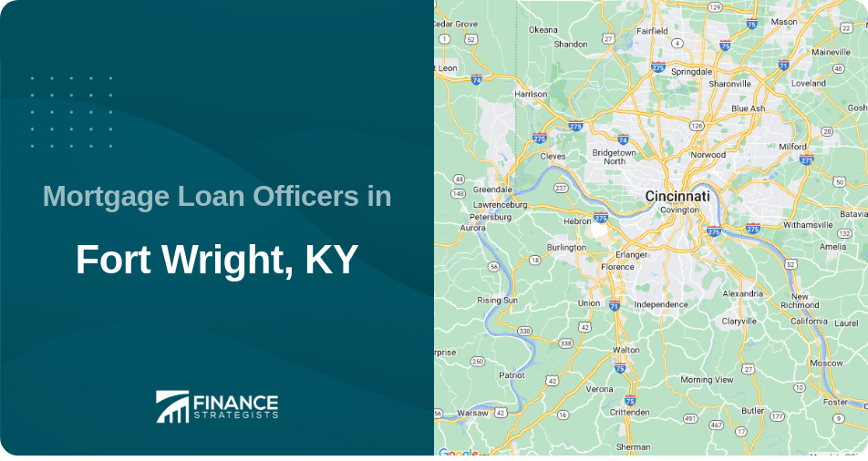 Mortgage Loan Officers in Fort Wright, KY