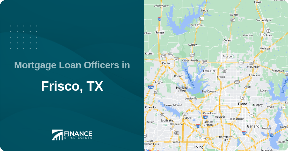 Mortgage Loan Officers in Frisco, TX