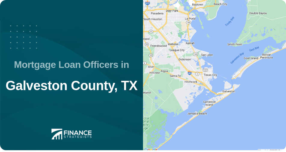 Mortgage Loan Officers in Galveston County, TX