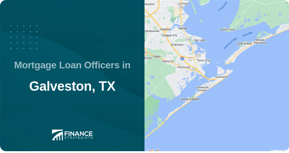 Mortgage Loan Officers in Galveston, TX