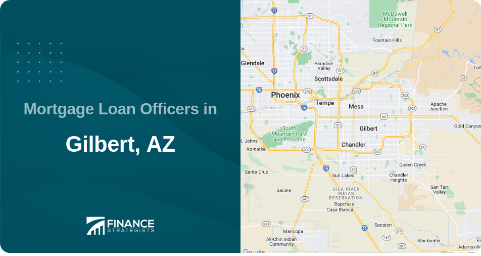 Mortgage Loan Officers in Gilbert, AZ